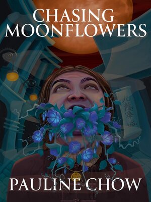 cover image of Chasing Moonflowers